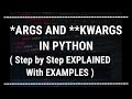 [ Hindi ] *args and **kwargs in python explained || Intermediate/Advanced Python Tutorials in Hindi