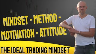 The Ideal Trading Mindset