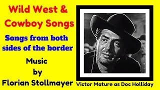 Wild West & Cowboy Songs (Music from both sides of the border MEXICO/USA)