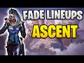 Fade Lineups Ascent - Valorant (Complete Guide)