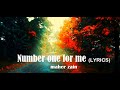 Number One for me (Lyrics) -- Maher zain