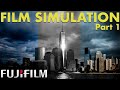 FUJIFILM Film Simulations & JPEG settings (includes Presets) - Part 1