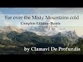 Far over the Misty Mountains cold (Remix) — Clamavi De Profundis