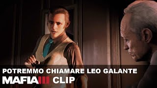 Potremmo chiamare Leo Galante - Giorgi Marcano - Mafia 3