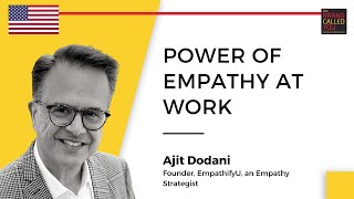 What is Empathy Strategy? | Ajit Dodani | Founder, EmpathifyU, an Empathy Strategist |TBCY