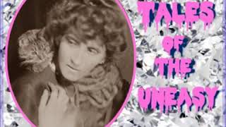 Tales of the Uneasy by Violet HUNT read by Lisa Reichert Part 1/2 | Full Audio Book