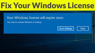 How To Fix Your Windows License Will Expire Soon Error On Windows