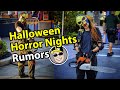 HHN Rumors: Let's Take A Moment And Talk About Them | Halloween Horror Nights Speculation