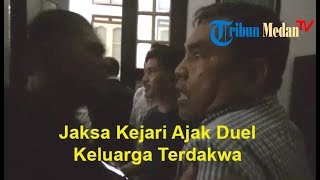 Jaksa Kejari Ajak Duel Keluarga Terdakwa, Wirya Sebut Adiknya Dikriminalisasi dan Diperas