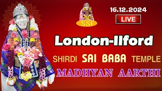 LIVE - London-Ilford Shirdi Saibaba Temple | Saibaba Madhyan Aarthi | இலண்டன் ஷீரடி சாய்பாபா கோவில்