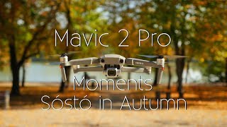 Mavic 2 Pro  - Moments - Sóstó in Autumn