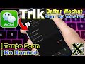 TERBARUU!! CARA DAFTAR FOR ACCOUNT WECHAT NO SCAN BARCODE || TRIK DAFTAR WECHAT TERBARU