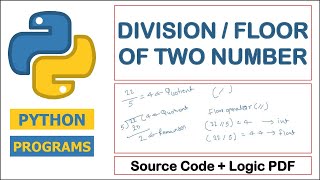 Division of Two Numbers in Python | Floor of Two Number