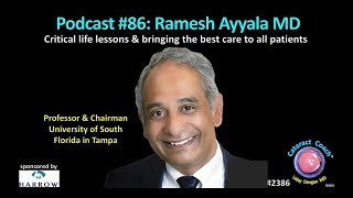 CataractCoach™ 2386: Podcast 86: Ramesh Ayyala MD