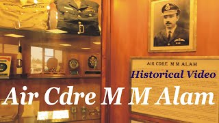 M M Alam (Muhammad Mahmood Alam) | 1965 Indo Pak Conflict | World Record Holder | Pakistan Air Force