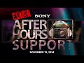 Sony LIVE | EXTRA After Hours Support - 11.13.2024