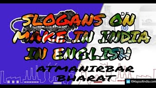 SLOGANS ON MAKE IN INDIA IN ENGLISH | ATMANIRBAR BHARAT SLOGANS | VOCAL FOR LOCAL SLOGANS | SLOGANS