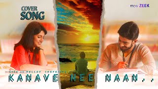 Kanave Nee Naan Cover Song | Dia movie |  love song | mew ZEEK