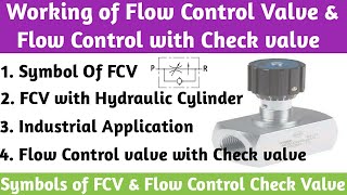 Working of Flow Control Valve & Check Valve । Hydraulic Symbols of FCV & Check Valve Explained.
