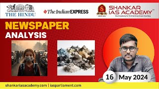 The Hindu Newspaper Analysis | 16th May 2024 | UPSC Current Affairs Today | Shankar IAS Academy