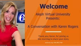 Aleph University with Karen Rogers - November 2020