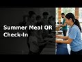 Summer Feeding Program QR Code Check-In with Google Sheets or Forms
