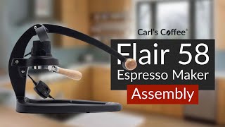 How to Assemble the Flair 58 Espresso Maker