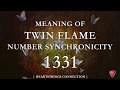 Meaning Of Twin Flame Number Synchronicity 1331