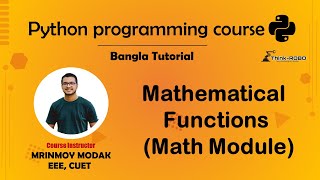 9. Mathematical Function in Python Math Module Python Bangla Tutorial – Mrinmoy Modak