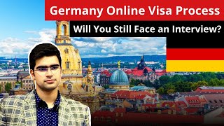 Germany Online Visa Process: Will You Still Face an Interview? | Study in Germany