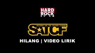 SATCF HILANG VIDEO LYRIC 2022 BY HARD ROCK EP EM