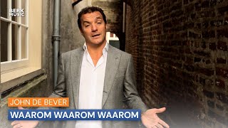 John de Bever - Waarom Waarom Waarom