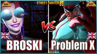 Street Fighter 6 🔥Broski (A.K.I #2)  Vs  Problem X (m Bison)🔥Best Room Match🔥FightingGameWorldX