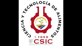 I FORO DE CIENCIA Y TECNOLOGÍA DE ALIMENTOS-CSIC