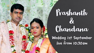 Prashanth weds Chandhana | Wedding Live Streaming | 1st-September-2021 Live From 10:30am