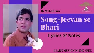 Jeevan Se Bhari | Sing with Notes | WeGotGuru | Learn Music Online Free