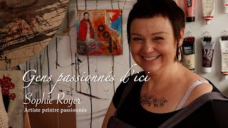 Sophie Royer -  Gens passionnés d'ici - S01É04