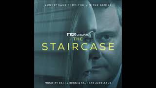 Danny Bensi  -  The Staircase - Soundtrack from the HBO® Max Limited Original Seri