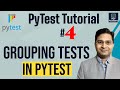 PyTest Tutorial #4 - Grouping Tests in PyTest | pytest.mark Decorator