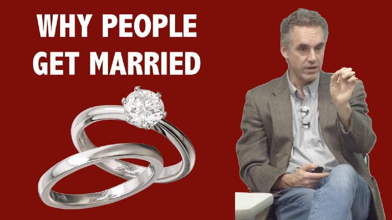 Jordan B Peterson: Why People Get Married, And The Significance Of Vows ...