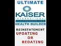 YP - 78 Ultimate Kaiser Health Builder Reinstatement  |  Updating or Redating