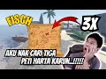 aku nak cari peti harta karun  _ FISCH _ malaysia