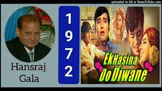 Aaja-Ya-Aa-Jane-De-Paas-Kishore-Kumar-Asha-Bhosle Md Kalyanji Anandji,Ek Hasina Do Diwane 1972