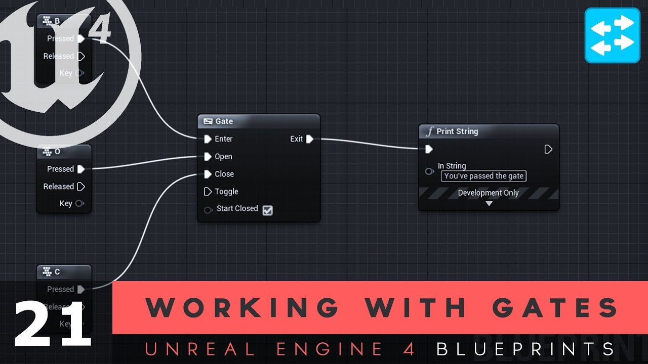 Working With Gates - #21 Unreal Engine 4 Blueprints Tutorial Series ...