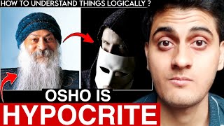 Osho is a Hypocrite ? 😳 | Is osho Wrong ? | How to Understand things Logically and Clearly ? - Moin