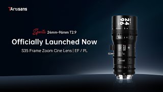 📌Officially Launch📦7Artisans | Sprite Series Zoom Cine Lens24mm-96mm T2.9 | S35 Frame Mount: EF/PL