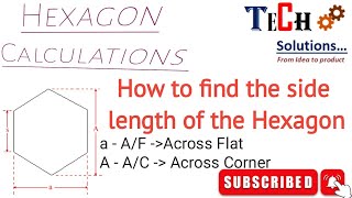 Hexagon Calculations || Sides length of a hexagon calculations || A/F & A/C