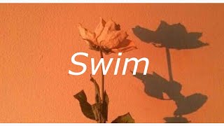 Chase Atlantic - SWIM / Lyrics (clean)