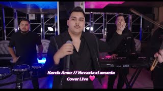 Narcis Amor Nevasta și Amanta Live (Cover BDLP)