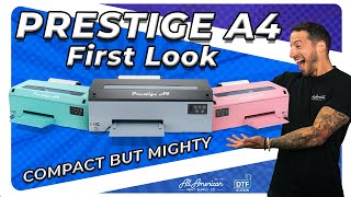 The Best Way to Get Into T-Shirt Printing, Prestige A4 First look